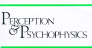 Perception and Psychophysics - latest contents