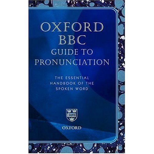 Oxford BBC Guide to Pronunciation